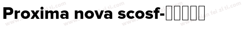 Proxima nova scosf字体转换